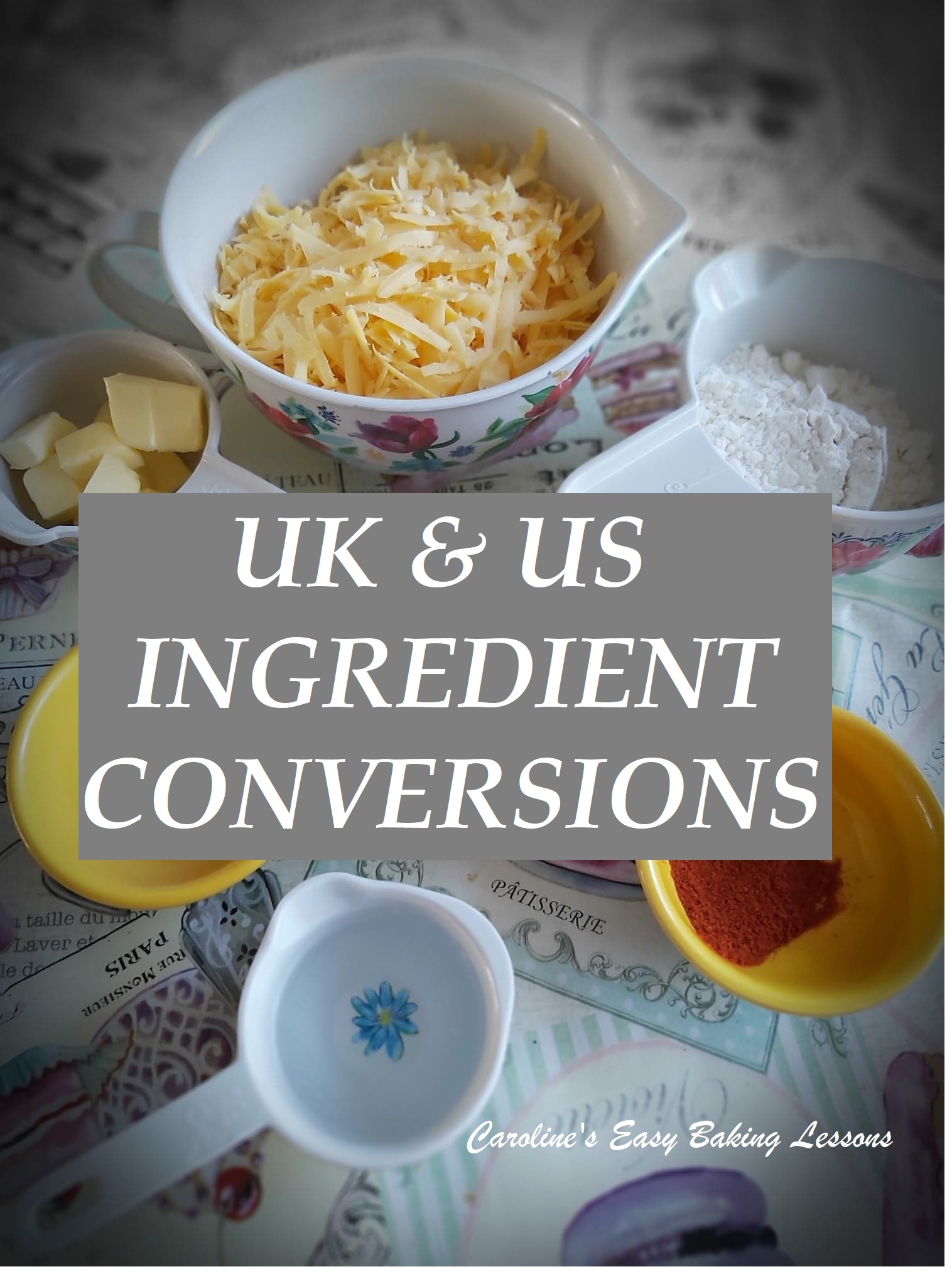 Conversion Of UK & US Common Baking Ingredients