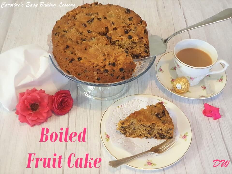 SIMPLE FRUIT CAKE – No Hassle Boiled Fruit Cake For Afternoon Tea